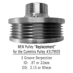 CUMMINS PULLEY 3179935 REPLACEMENT